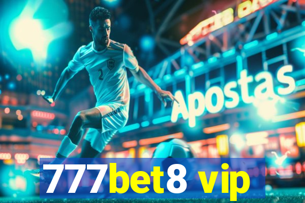 777bet8 vip